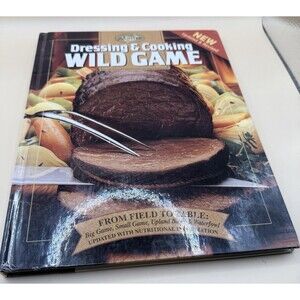 The Complete Hunter Dressing & Cooking Wild Game (HC)
